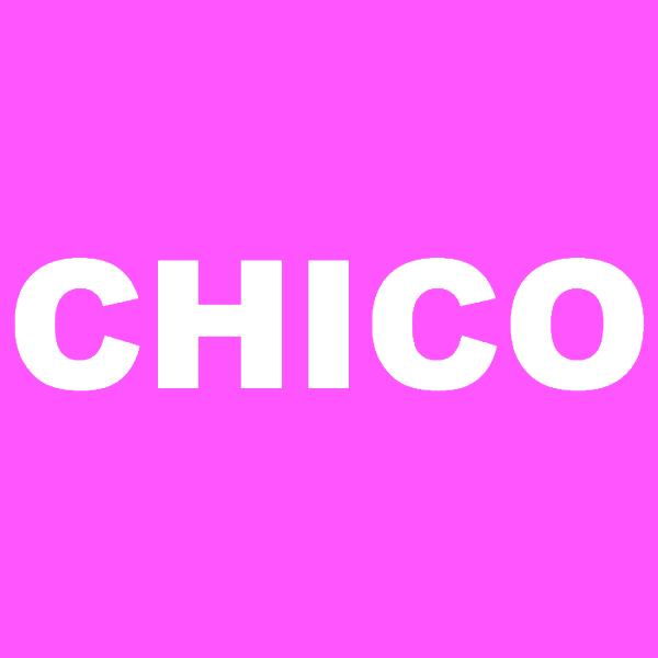 CHICO