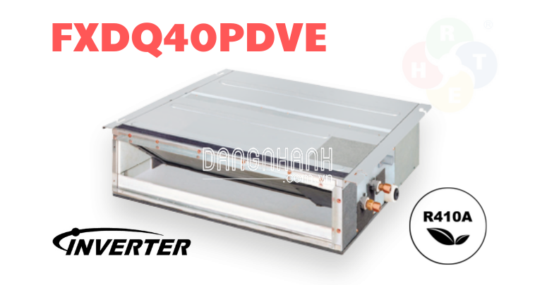 Dàn Lạnh VRV Daikin Giấu Trần Nối Ống Gió FXDQ40PDVE