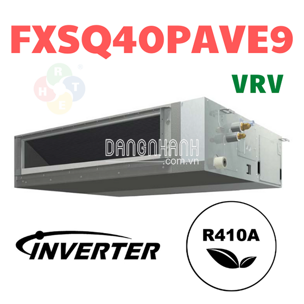 Dàn Lạnh VRV Daikin Giấu Trần Nối Ống Gió FXSQ40PAVE9