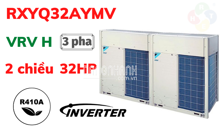 Dàn Nóng Loại Tiêu Chuẩn 2 Chiều VRV H 32HP RXYQ32AYMV