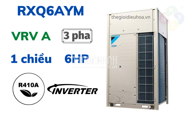 Dàn Nóng Loại Tiêu Chuẩn 1 Chiều VRV A 6HP RXQ6AYM