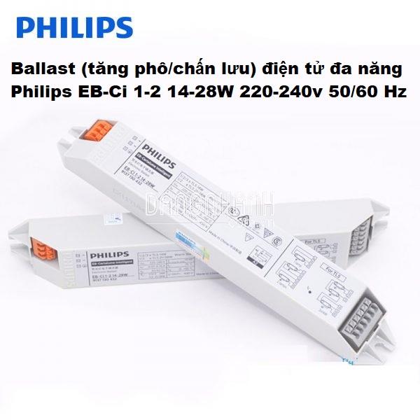 Tăng phô điện tử bóng huỳnh quang EB-Ci 1-2 14-28w Philips