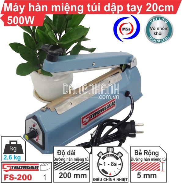 Máy hàn miệng túi dập tay mini STRONGER FS-200 [Vỏ nhôm đúc]
