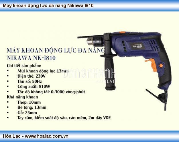 Máy khoan động lực đa năng Nikawa-I810