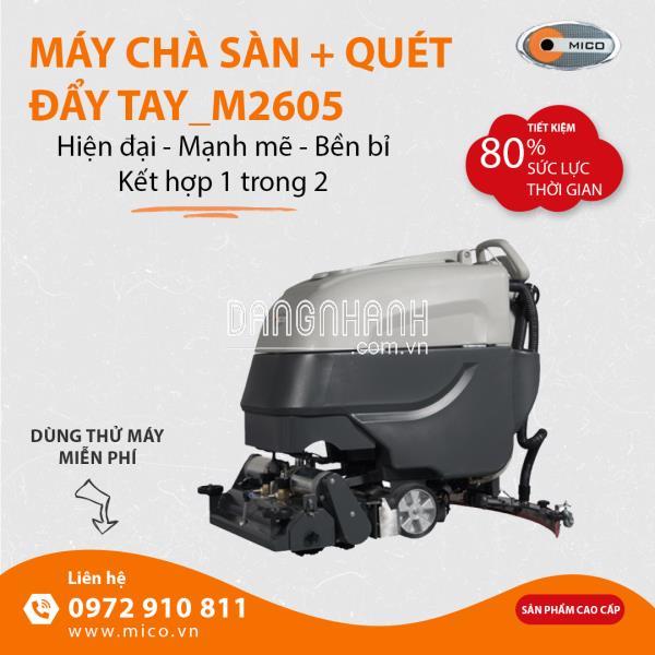 MÁY QUÉT VÀ LAU SÀN KẾT HỢP DẠNG ĐẨY TAY M2605