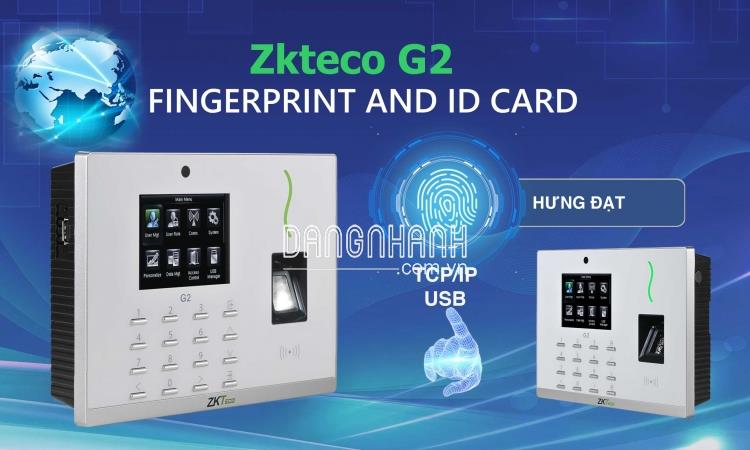 MÁY CHẤM CÔNG ZKTECO G2