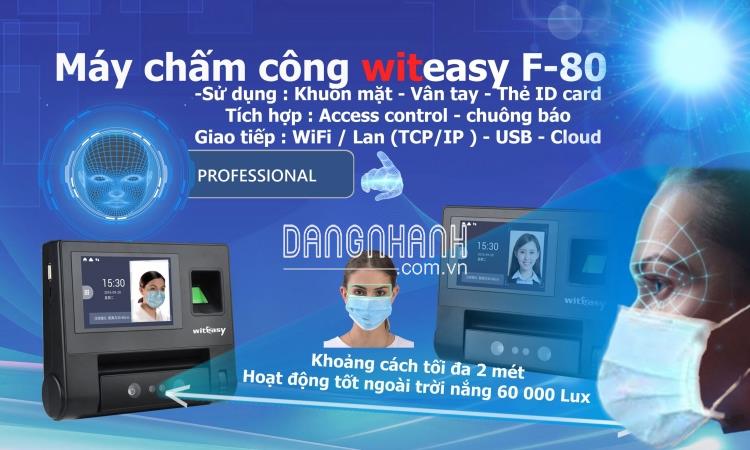 Máy chấm công khuôn mặt WITEASY F80