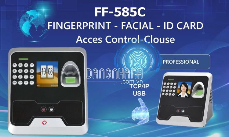 MÁY CHẤM CÔNG KHUÔN MẶT FF585