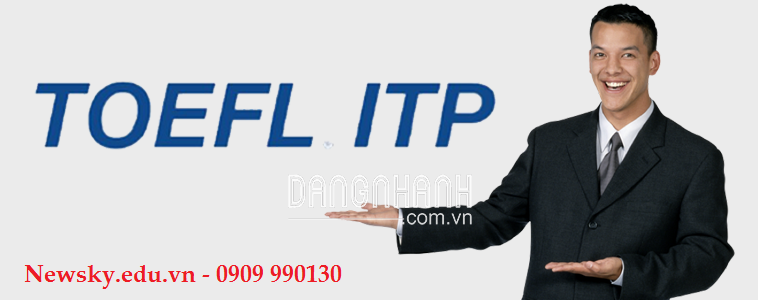 LUYỆN THI TOEFL iTP TẠI TPHCM