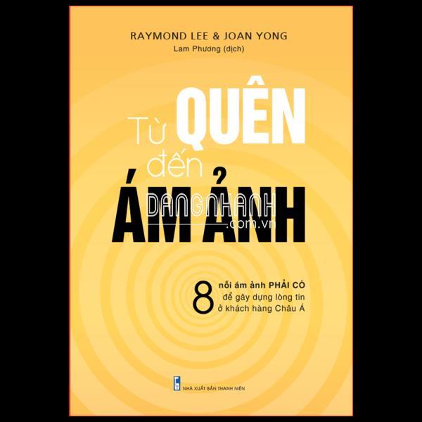 TỪ QUÊN ĐẾN ÁM ẢNH