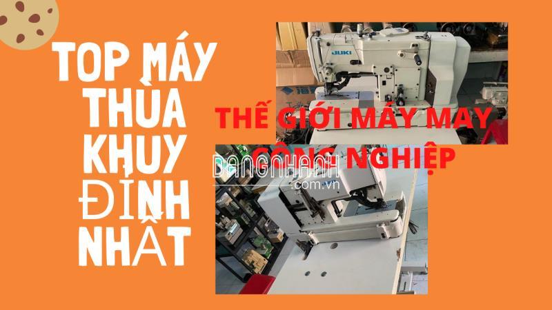 MÁY THÙA KHUY JUKI 781 NHậT BÃI CHÍNH HÃNG CŨ GIÁ RẺ | BH 12 THÁNG