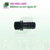 Nối ống LDPE 25mm ra ren ngoài 27mm