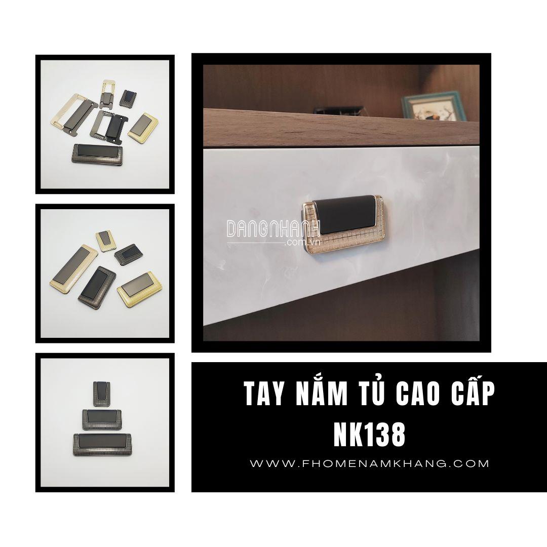 Tay nắm tủ cao cấp NK138 | Zalo 0901 196 552