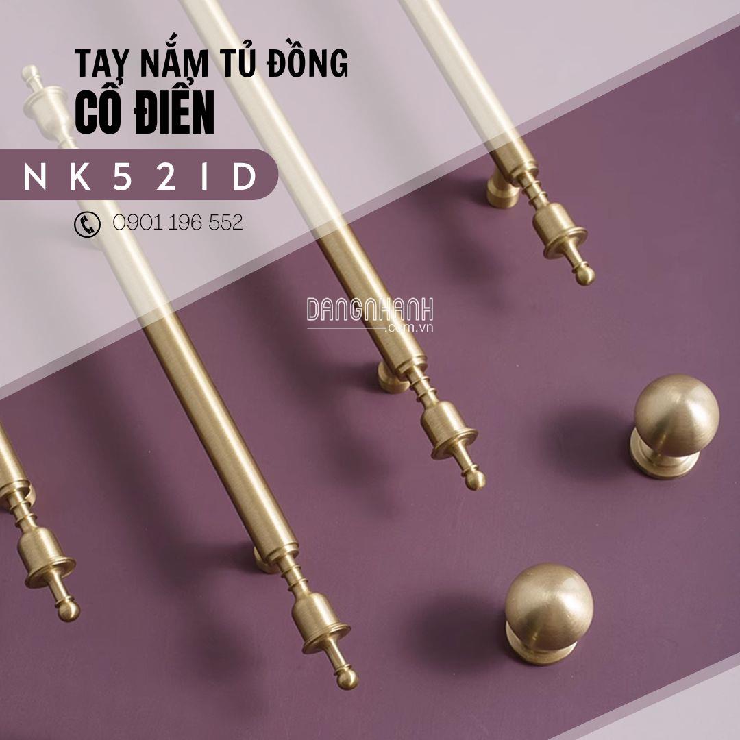 Tay nắm tủ đồng cao cấp kiểu cổ điển NK521D | Zalo 0901 196 552