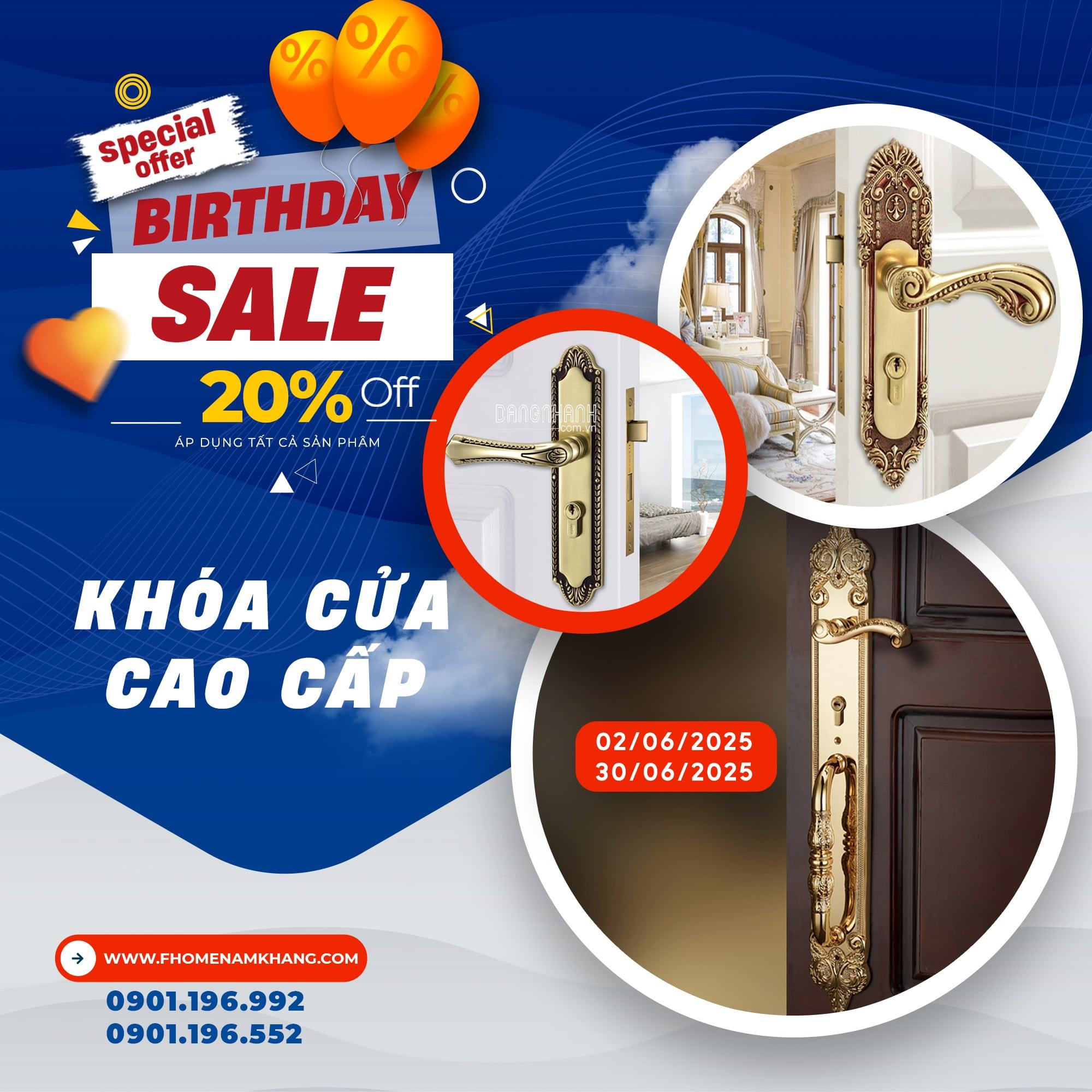 Birthday Sale tưng bừng – Khóa cửa cao cấp ưu đãi 20%