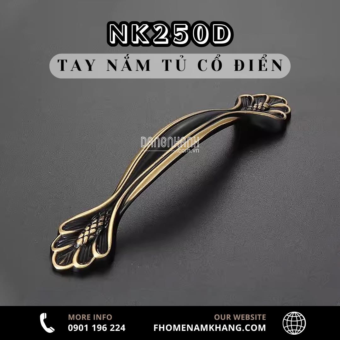 Tay nắm tủ cổ điển NK250D | Zalo 0901 196 224